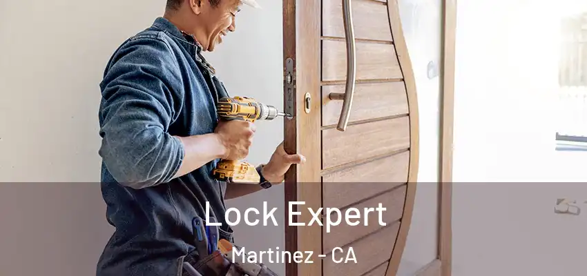  Lock Expert Martinez - CA